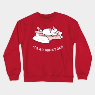 It's a Purrfect Day Crewneck Sweatshirt